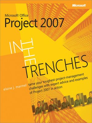 cover image of In the Trenches with Microsoft&#174; Office Project 2007